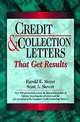 Credit & Collection Letters That Get Results, Harold E. Meyer, Scott A. Sievert 