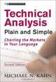 Technical Analysis Plain and Simple: Charting the Markets in Your Language (2nd Edition), Michael N. Kahn 