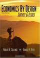 Economics By Design: Survey and Issues, Third Edition, Robert A. Collinge 
