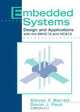 Embedded Systems: Design and Applications with the 68HC12 and HCS12, Steven F Barrett, Daniel J Pack 