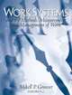 Work Systems: The Methods, Measurement & Management of Work, Mikell P. Groover 