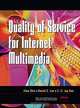 Quality of Service for Intenet Multimedia, Jitae Shin, Daniel C. Lee, C.C. Jay Kuo, C.-C. Jay Kuo 