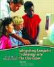 Integrating Computer Technology into the Classroom (3rd Edition), Gary R. Morrison, Deborah L. Lowther 