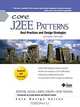 Core J2EE Patterns: Best Practices and Design Strategies, Second Edition, Deepak Alur, Dan Malks, John Crupi 