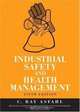 Industrial Safety and Health Management, Fifth Edition, C. Ray Asfahl 