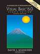 An Introduction to Programming with Visual Basic 6.0, Fourth Edition, David I. Schneider 