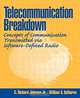 Telecommunications Breakdown: Concepts of Communication Transmitted via Software-Defined Radio, C. Richard Johnson, William A. Sethares 