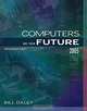 Computers are Your Future, Introductory (7th Edition), Bill Daley 