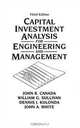 Capital Investment Analysis for Engineering and Management (3rd Edition), John R. Canada, William G Sullivan, Dennis J. Kulonda, John A. White 