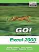 GO Series : Microsoft Excel 2003 Volume 1 (Go! With Microsoft Office 2003), Shelley Gaskin, John Preston, Sally Preston, Robert L. Ferrett 