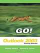 GO Series : Getting Started with Microsoft Outlook 2003 (Go! with Microsoft Office), Shelley Gaskin, Pamela R. Toliver 