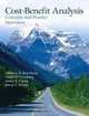 Cost Benefit Analysis: Concepts and Practice (3rd Edition), Anthony Boardman, David Greenberg, Aidan Vining, David Weimer 