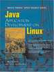 Java(TM) Application Development on Linux(R) (Bruce Perens Open Source), Carl Albing 