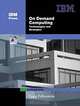 On Demand Computing: Technologies and Strategies, First Edition, Craig Fellenstein 
