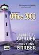 Exploring Microsoft Office 2003 Volume 1- Adhesive Bound, Robert T. Grauer, Maryann Barber 
