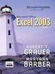 Exploring Microsoft Office Excel 2003 Volume 1- Adhesive Bound, Robert T. Grauer, Maryann Barber 