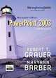 Exploring Microsoft Office PowerPoint 2003 Comprehensive- Adhesive Bound, Robert T. Grauer, Maryann Barber 
