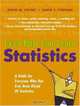 Even You Can Learn Statistics: A Guide for Everyone Who Has Ever Been Afraid of Statistics, David M. Levine, David F. Stephan 