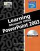 Learning Series (DDC) : Microsoft Office PowerPoint 2003, Nancy Stevenson 