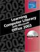 Learning Series (DDC) : Learning Computer Literacy with Microsoft Office 2003, Paul Wray 