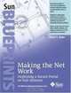 Making the Net Work : Deploying a Secure Portal on Sun Systems (Sun Blueprints), Robert L. Baker 