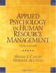 Applied Psychology in Human Resource Management (6th Edition), Wayne F Cascio 