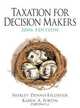 Taxation for Decision Makers 2006 (3rd Edition), Shirley A. Dennis-Escoffier 