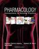 Pharmacology: Connections to Nursing Practice (MyNursingLab Series), Michael Adams, Robert Koch 
