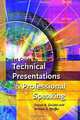 Pocket Guide to Technical Presentations and Professional Speaking, Steven Bernard Zwickel, William S. Pfeiffer 