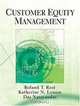 Customer Equity Management with Software, Roland T. Rust, Katherine N. Lemon, Das Narayandas 