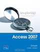 Exploring Microsoft Office Access 2007, Comprehensive, Robert Grauer, Maurie Lockley 
