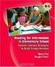 Reading for Information in Elementary School: Content Literacy Strategies to Build Comprehension, Nancy Frey, Douglas B. Fisher 