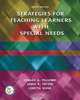 Strategies for Teaching Learners with Special Needs, Edward A. Polloway, James M. Patton, Loretta Serna 