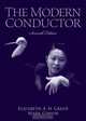 Modern Conductor, The (7th Edition), Elizabeth A. Green 