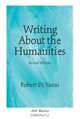 Writing About the Humanities, Second Edition, Robert DiYanni 
