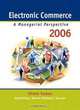 Electronic Commerce: A Managerial Perspective 2006 (4th Edition), Efraim Turban, Dave King, Jae Kyu Lee, Dennis Viehland 