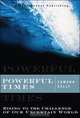 Powerful Times: Rising to the Challenge of Our Uncertain World, Eamonn Kelly 