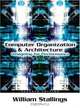 Computer Organization and Architecture: Designing for Performance (7th Edition), William Stallings 