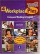 Workplace Plus 4 with Grammar Booster (Workplace Plus S.), Joan M. Saslow, Tim Collins 