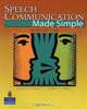 Speech Communication Made Simple (3rd Edition), Paulette Dale, James C. Wolf 