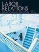 Labor Relations (12th Edition), Arthur A Sloane, Fred Witney 