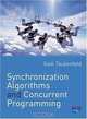 Synchronization Algorithms and Concurrent Programming, Gadi Taubenfeld 