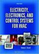 Electricity, Electronics, and Control Systems for HVAC, Thomas E. Kissell 