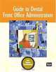 Guide to Dental Front Office Administration, ICDC Publishing Inc. 