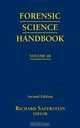 Forensic Science Handbook, Volume 3 (2nd Edition), Richard Saferstein 