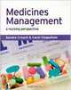 Medicines Management: A Nursing Perspective, Sandra Crouch, Michael Crouch, Carol Chapelhow 