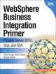 WebSphere Business Integration Primer: Process Server, BPEL, SCA, and SOA, Ashok Iyengar, Vinod Jessani, Michele Chilanti 