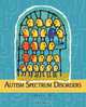 Autism Spectrum Disorders: From Theory to Practice, Laura J. Hall 