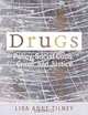 Drugs: Policy, Social Costs, Crime, and Justice, Lisa Anne Zilney 