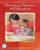 Parents as Partners in Education: Families and Schools Working Together, Eugenia Hepworth Berger 